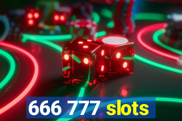 666 777 slots